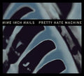 PRETTY HATE MACHINE (2010 Remastered Edition) (2 Lp's) Vinyl Record