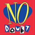 NO DOUBT (LP) Vinyl Record