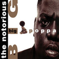 BIG POPPA (SYEOR 2018 EXCLUSIVE) Vinyl Record