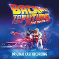 ORIGINAL CAST OF BACK TO THE FUTURE: THE MUSICAL BACK TO THE FUTURE: THE MUSICAL Vinyl Record