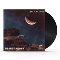 Object Heavy - Love & Gravity (LP) Vinyl Record