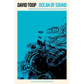 Ocean of Sound: Ambient Sound and Radical Listening in the Age of Communication - Paperback Book