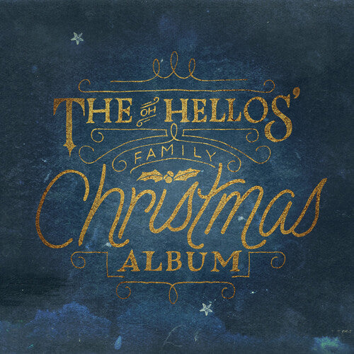 The Oh Hellos' Family Christmas Album (White Vinyl) (Vinyl) Vinyl Record