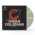 Omar Coleman - Strange Times Music CD