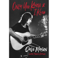 Only You Know & I Know - Hardcover Book