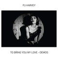 PJ Harvey To Bring You My Love - Demos [LP] Vinyl Record