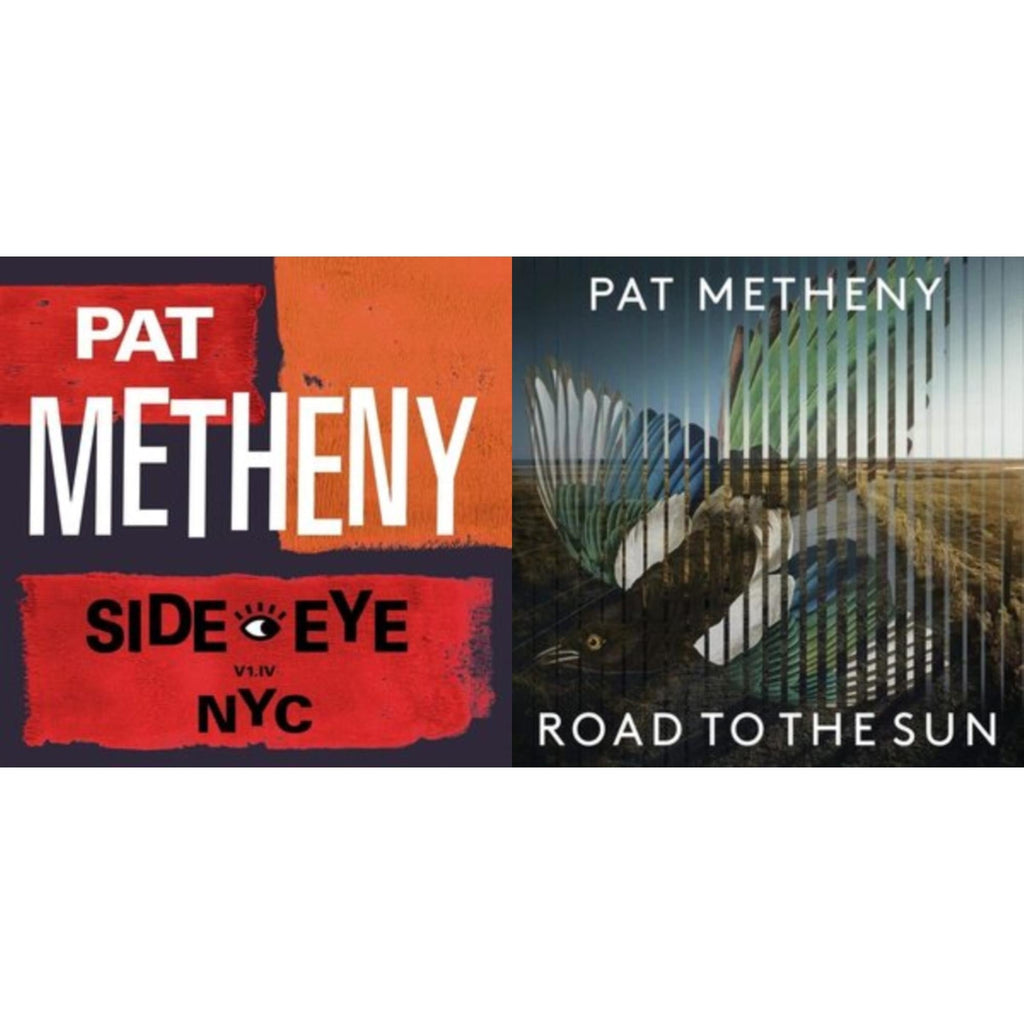 Pat Metheny - Side-Eye Nyc (V1.Iv) (2LP) & Road To The Sun (2LP)