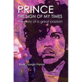 PRINCE The sign of my times - Paperback Book