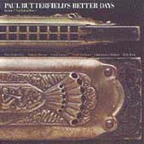 Paul Butterfield's Better Days – Better Days Music CD