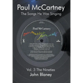 Paul McCartney: The Songs He Was Singing: V: The Nineties - Paperback Book