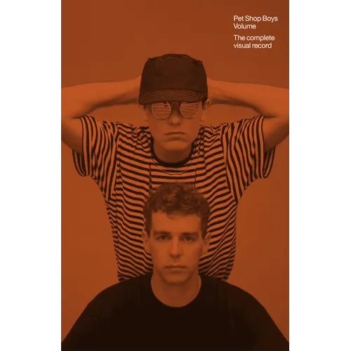 Pet Shop Boys Volume: The Complete Visual Record - Hardcover Book