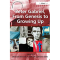 Peter Gabriel, from Genesis to Growing Up - Paperback Book