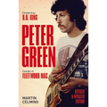 Peter Green: Founder of Fleetwood Mac - Paperback Book