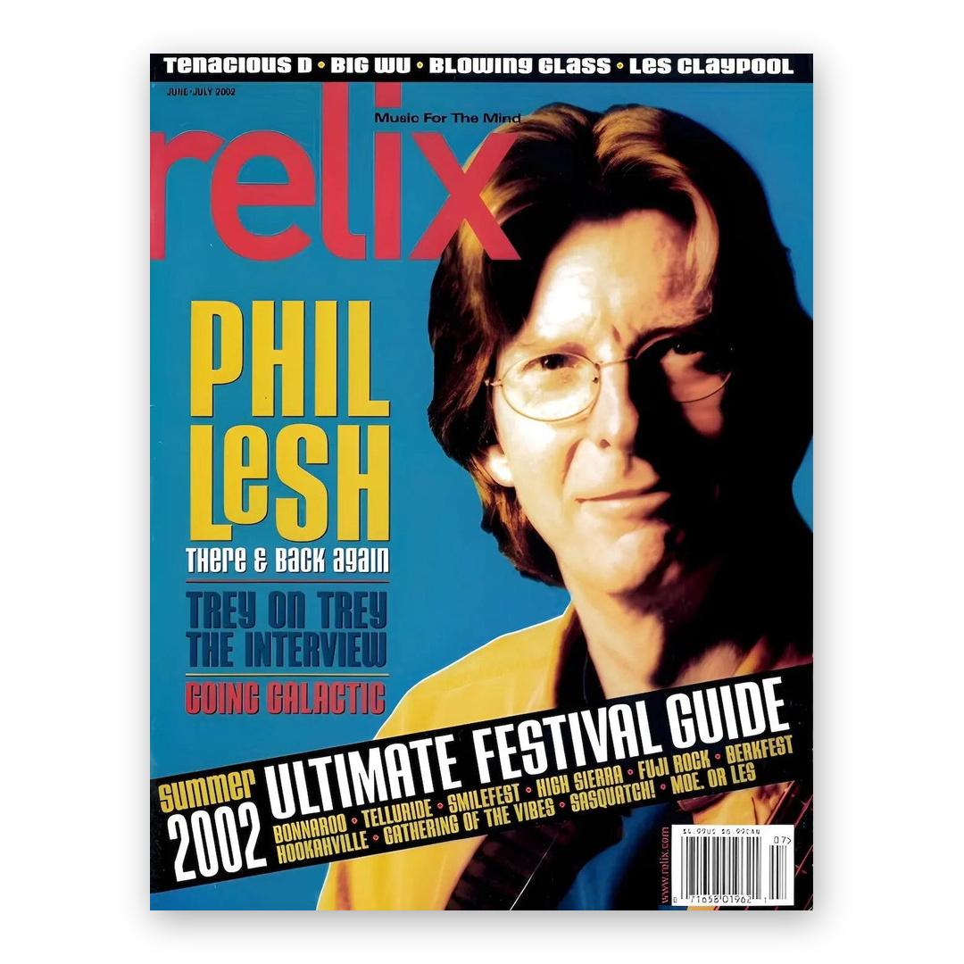 Phil Lesh - June/July 2002 Relix Issue Magazine