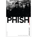 Phish: The Biography - Paperback Book