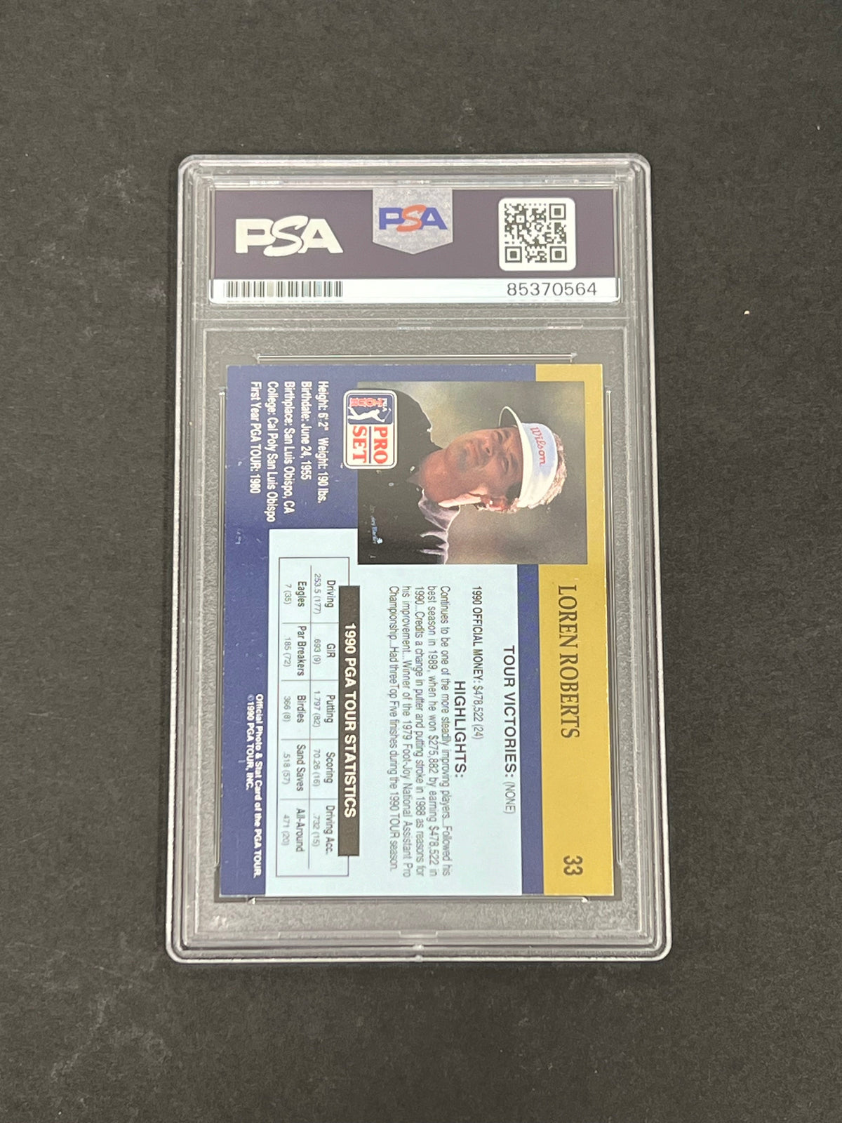 1990 PGA Tour Pro Set #33 Loren Roberts Signed Card PSA/DNA Autographed Slabbed Golf