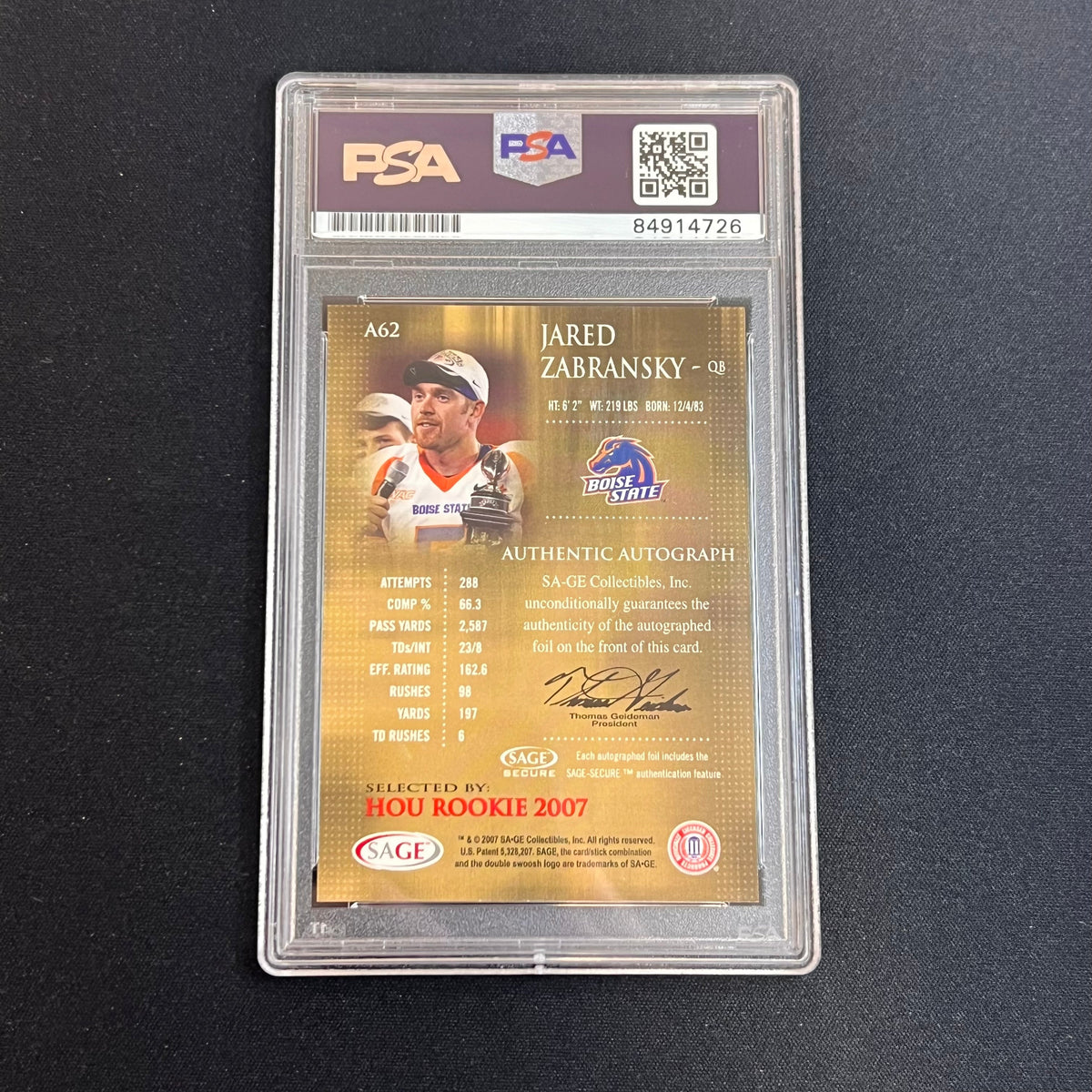2007 SAGE Aspire #A62 Jared Zabransky Signed Card AUTO PSA Slabbed Boise