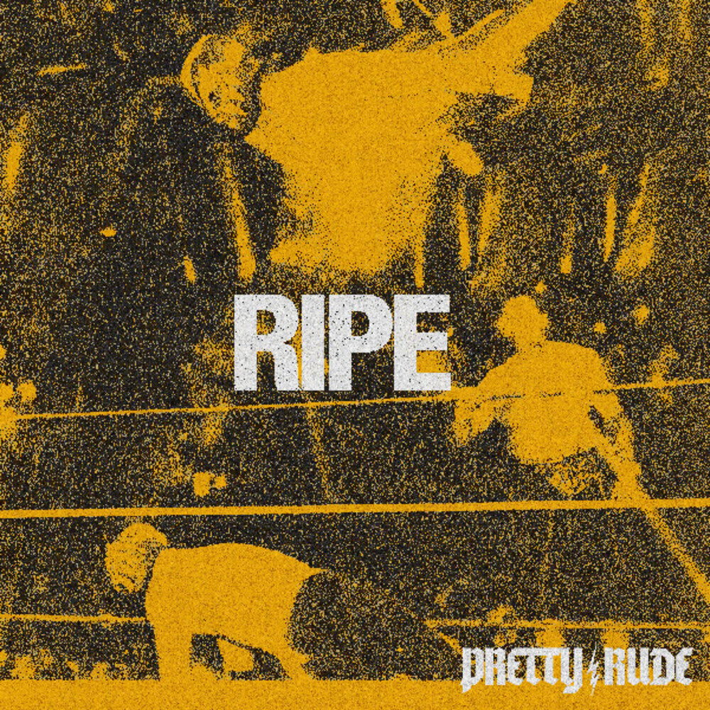 Pretty Rude – Ripe (LP Vinyl) Vinyl Record
