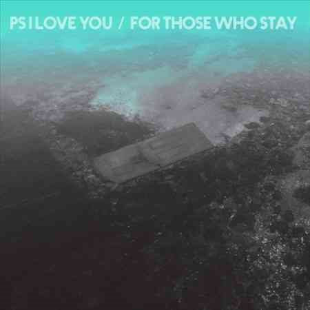 Ps I Love You - For Those Who Stay (Colv) Vinyl Record