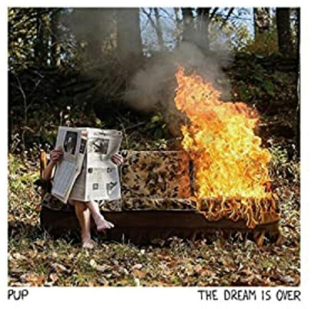 Pup – Dream Is Over (LP Vinyl) Vinyl Record