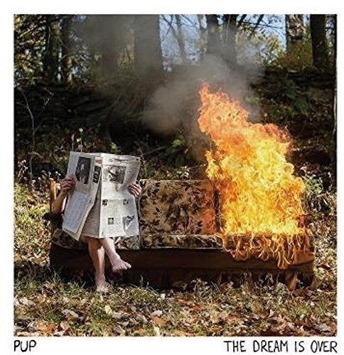 Pup – The Dream Is Over Music CD