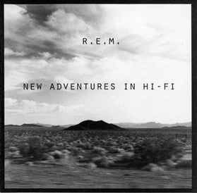 R.E.M. New Adventures In Hi-Fi (25th Anniversary Edition) [2 LP] Vinyl Record