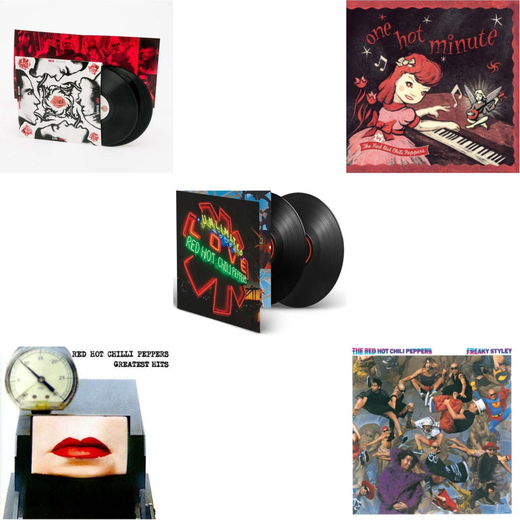 Greatest Hits (X) & Unlimited Love (Deluxe/2LP) & One Hot Minute & Blood Sugar Sex Magik & Freaky Styley