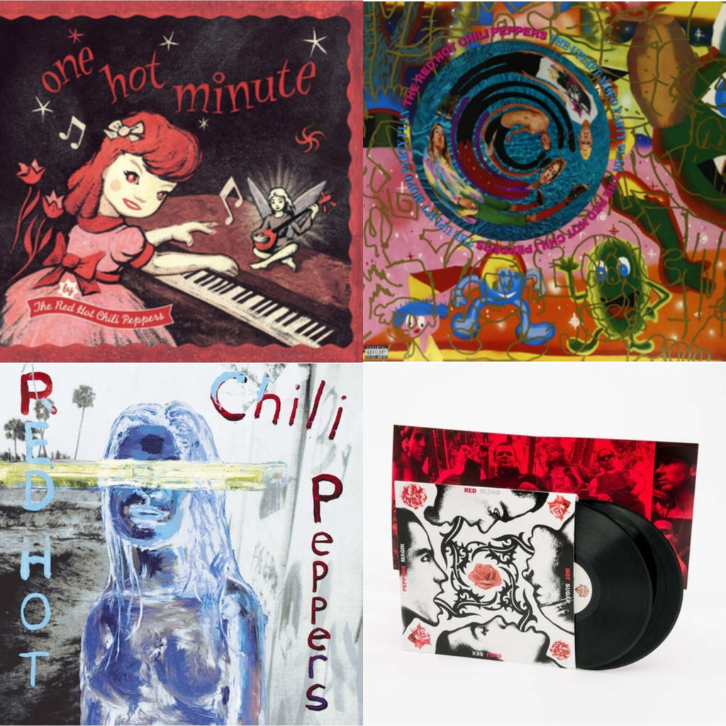 By The Way & One Hot Minute & Blood Sugar Sex Magik & Uplift Mofo Party Plan