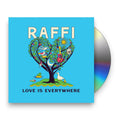 Raffi – Love Is Everywhere Music CD
