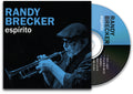 Randy Brecker – Espirito (Digipak CD) Music CD