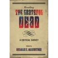 Reading the Grateful Dead: A Critical Survey - Hardcover Book
