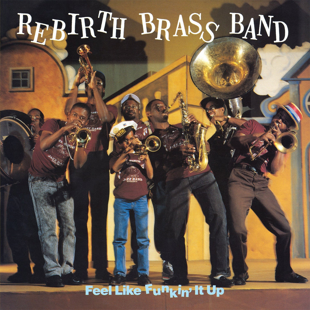 Rebirth Brass Band – Feel Like Funkin' It Up (Colored LP Vinyl) Vinyl Record
