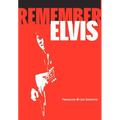 Remember Elvis - Hardcover Book