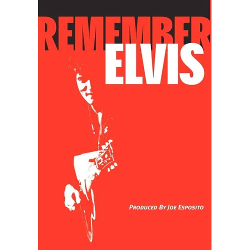 Remember Elvis - Hardcover Book