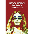 Revolución to Roxy - Paperback Book