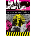 Rip It Up and Start Again: Postpunk 1978-1984 - Paperback Book