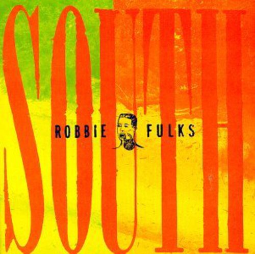 Robbie Fulks – South Mouth Music CD
