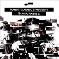 Robert Glasper BLACK RADIO 2 Vinyl Record