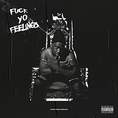 Fuck Yo Feelings [2 LP] (Vinyl) Vinyl Record