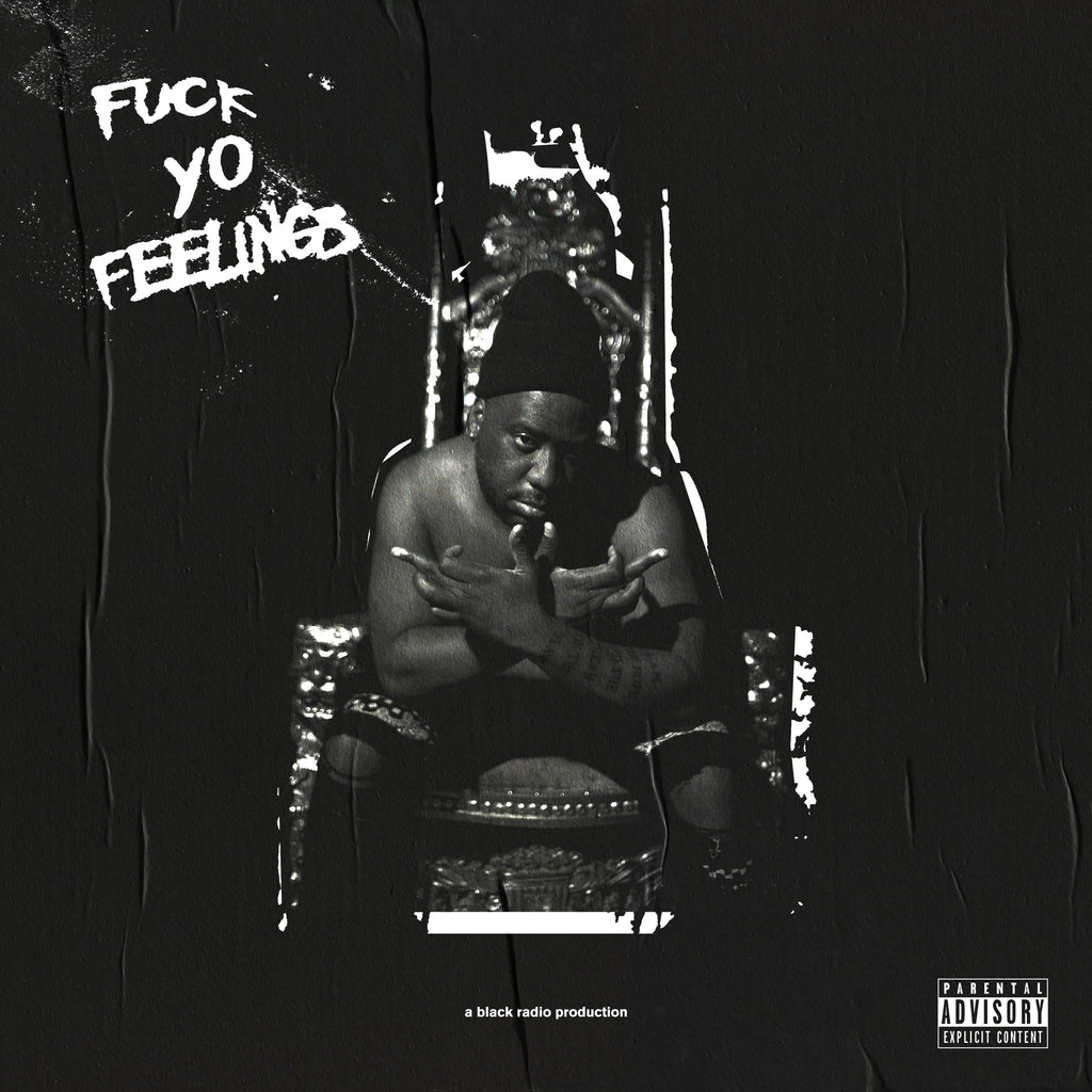 Fuck Yo Feelings [2 LP] Vinyl Record