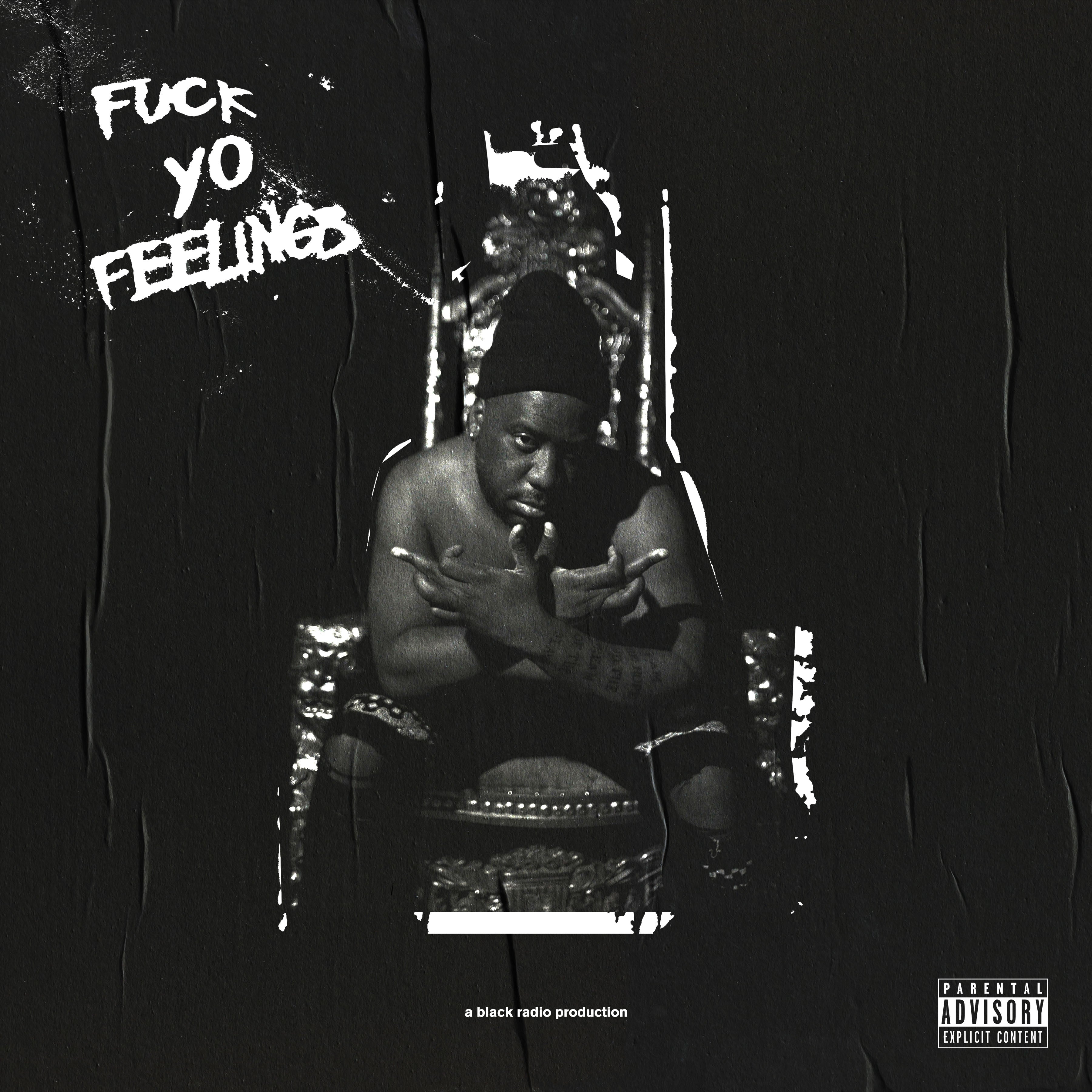 Fuck Yo Feelings [2 LP] Vinyl Record