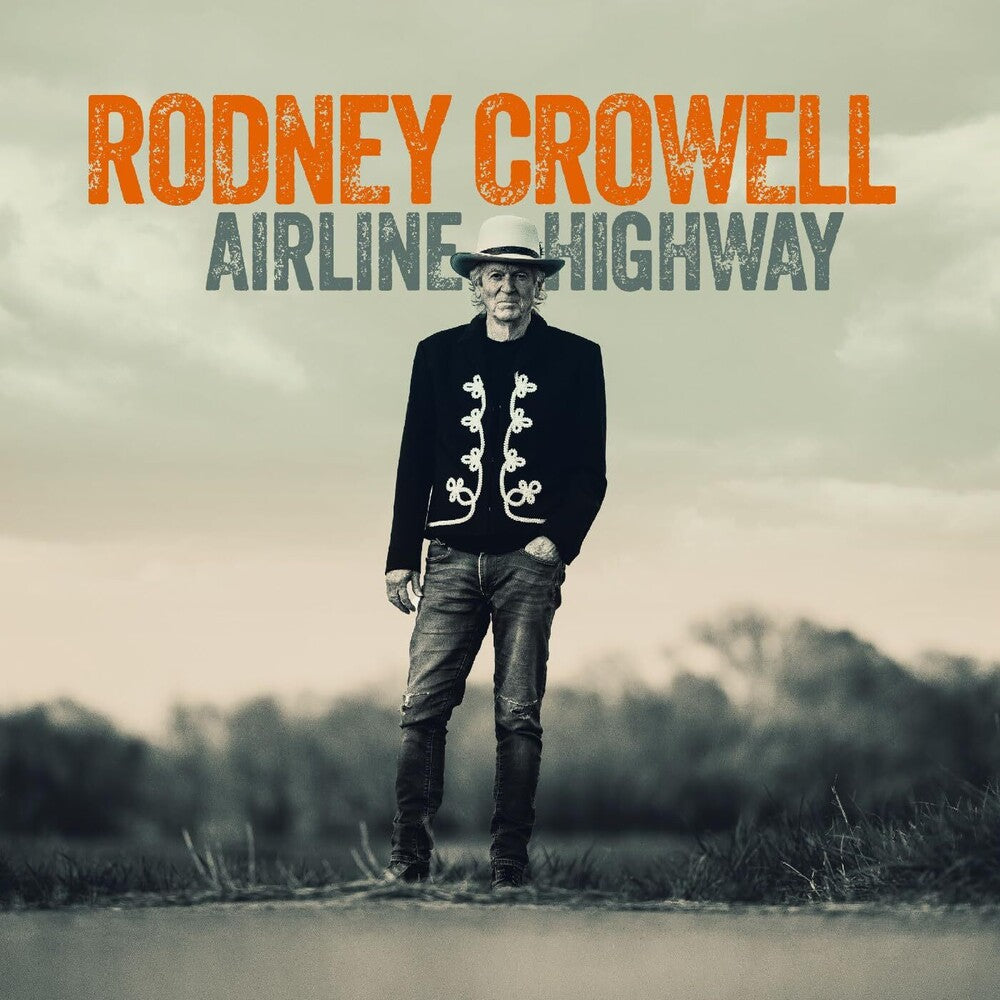 Rodney Crowell – Airline Highway Music CD