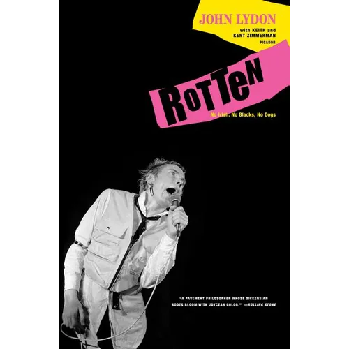 Rotten: No Irish, No Blacks, No Dogs - Paperback Book