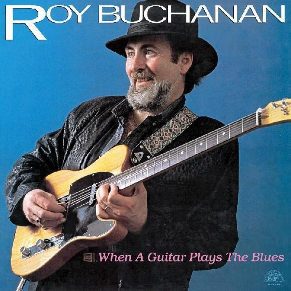 Roy Buchanan – When A Guitar Plays The Blues (LP Vinyl) Vinyl Record
