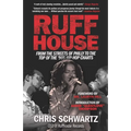 Ruffhouse: From the Streets of Philly to the Top of the '90s Hip-Hop Charts - Paperback Book