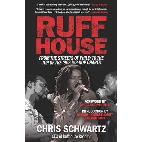Ruffhouse: From the Streets of Philly to the Top of the '90s Hip-Hop Charts - Paperback Book