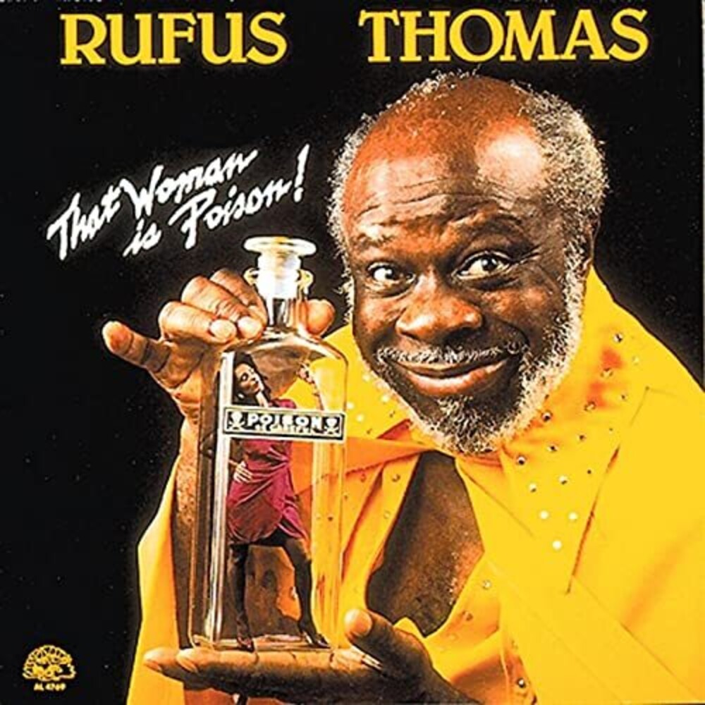 Rufus Thomas – That Woman Is Poison Music CD