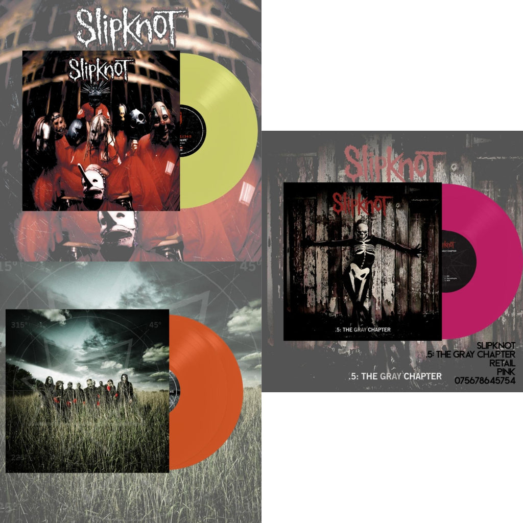 Slipknot (Lemon LP Vinyl) & All Hope Is Gone (Orange Vinyl/2LP) & .5: The Gray Chapter (X) (Pink Vinyl/2LP)