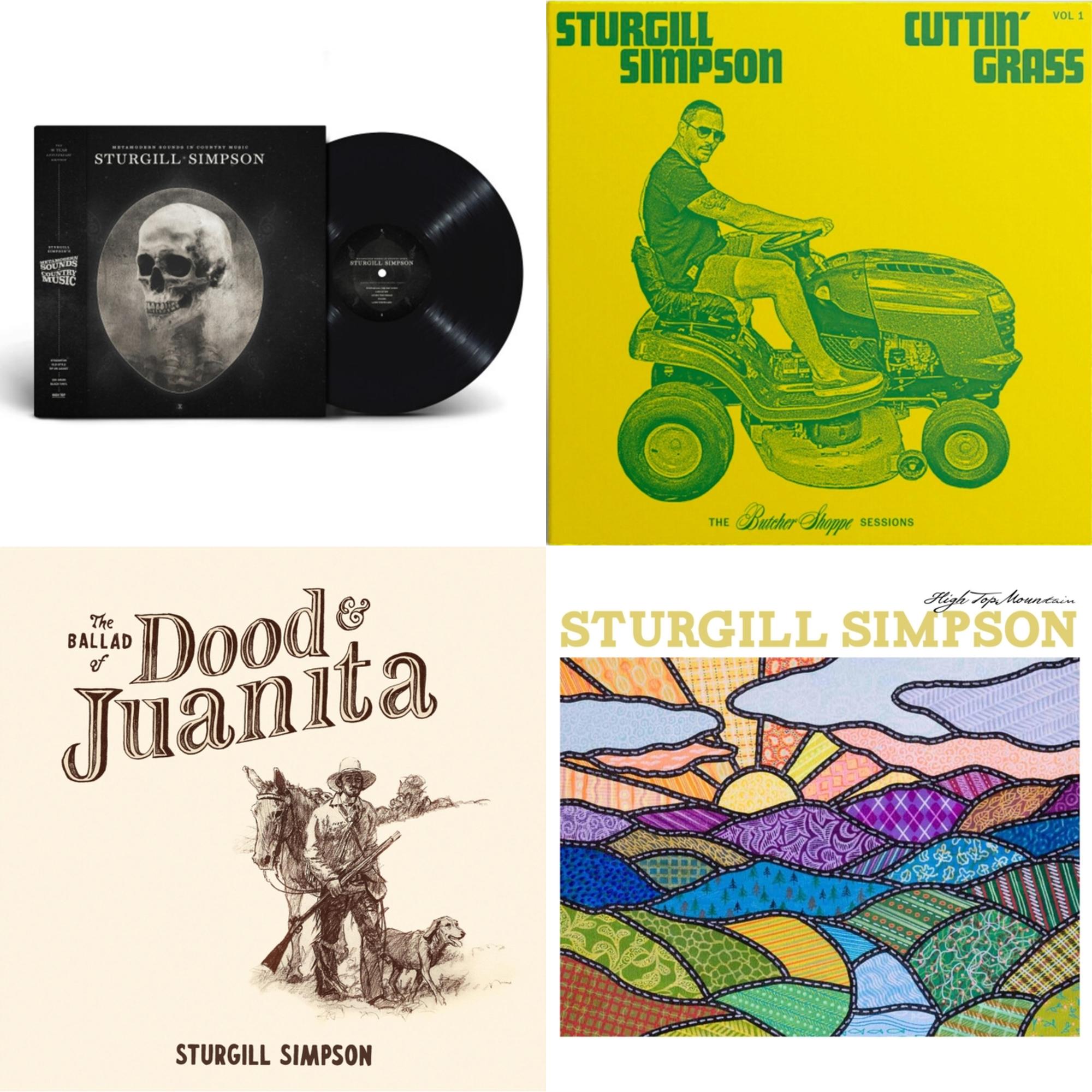 Sturgill Simpson - Metamodern Sounds In Country Music 10 Year Anniversary Edition (180G) & Cuttin' Grass (2LP) & Ballad Of Dood & Juanita & High Top Mountain