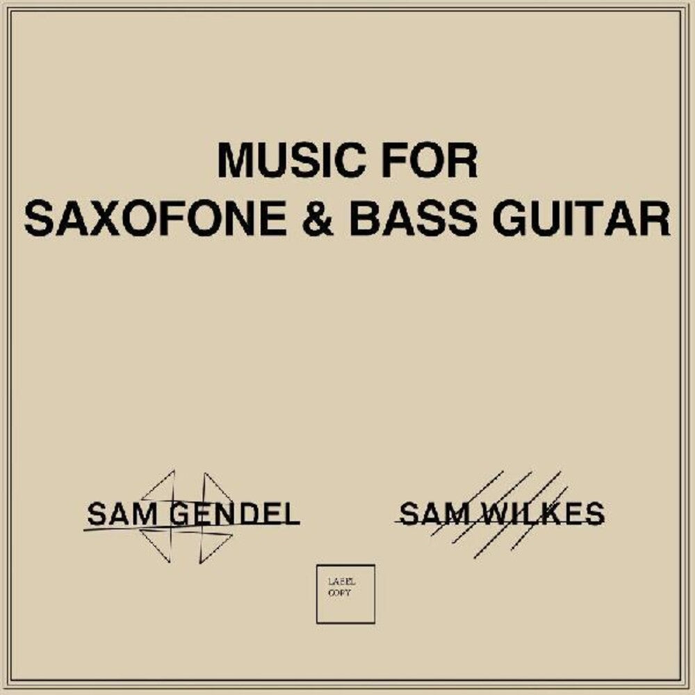 Sam Gendel – Music For Saxofone & Bass Guitar (LP Vinyl) Vinyl Record